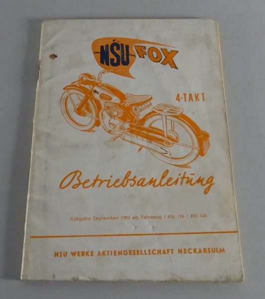 Betriebsanleitung / Handbuch NSU Fox 98 ccm 5,2 PS 4-Takt Stand 09/1953
