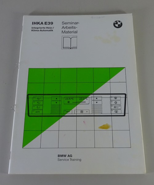 Schulungsunterlage Seminar BMW E39 Integrierte Heiz- Klimaautomatik IHKA 5/1995