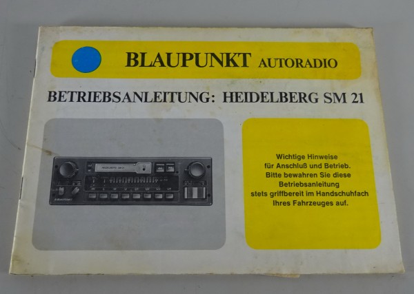 Betriebsanleitung Blaupunkt Autoradio Heidelberg SM 21 Stand 12/1980