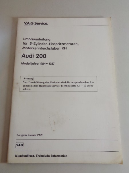 Werkstatthandbuch Umbauanleitung Audi 200 C3 5 Zylinder Motor 1984 - 1987