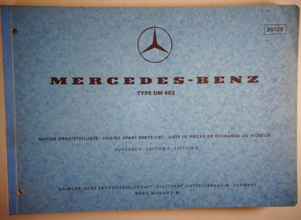 Teilekatalog Mercedes Benz Dieselmotor OM 403 für LP 1632 - 320PS Stand 08/1970