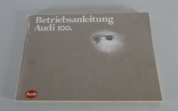 Betriebsanleitung / Handbuch Audi 100 C3 Typ 44 von 09/1982