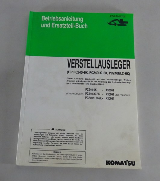 Betriebsanleitung / Ersatzteilkatalog Komatsu Verstellausleger PC240-6K / ...