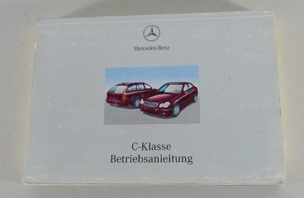 Betriebsanleitung Mercedes Benz C-Klasse Limousine / T-Modell W203 Stand 06/2000