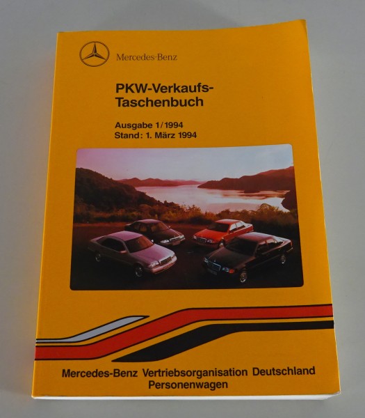 Verkaufstaschenbuch Mercedes PKW W202 / W 124 / W 140 / SL R129 Stand 03/1994