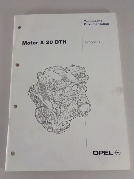 Werkstatthandbuch Instandsetzung Opel Omega B X 20 DTH Motor Stand 10/1997