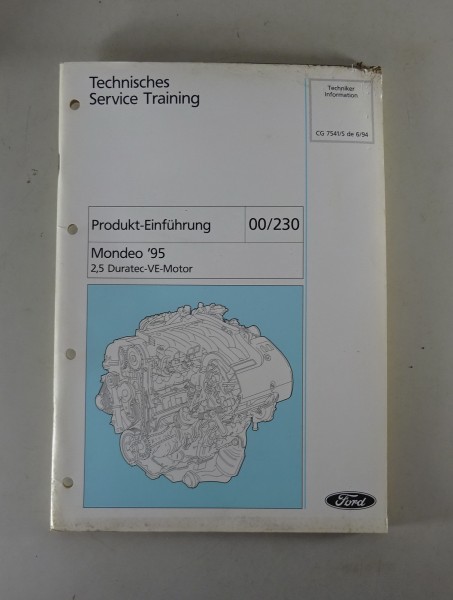 Technische Information Service Training Ford Mondeo 2,5 Duratec-VE-Motor 6/1994