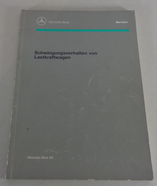 Werkstatthandbuch Mercedes Benz LK / MK / SK Stand 07/1993 Schwingungsverhalten