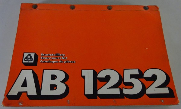 Spare parts list / Teilekatalog Atlas Hydraulik-Bagger AB 1252 Stand 04/1976