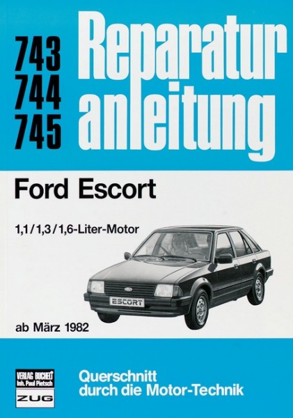 Reparaturanleitung Ford Escort III ab März 1982