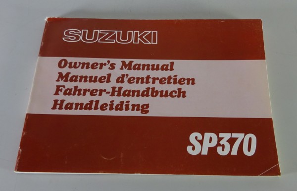 Betriebsanleitung / Fahrerhandbuch Suzuki Motorrad SP 370 Stand 10/1978