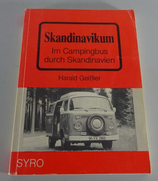 Reisebericht: Skandinavikum | Im Campingbus VW T2 durch Skandinavien