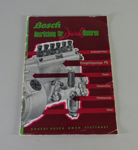 Handbuch Bosch Ausrüstung für Dieselmotoren mit ESP Typ PE Stand 02/1952