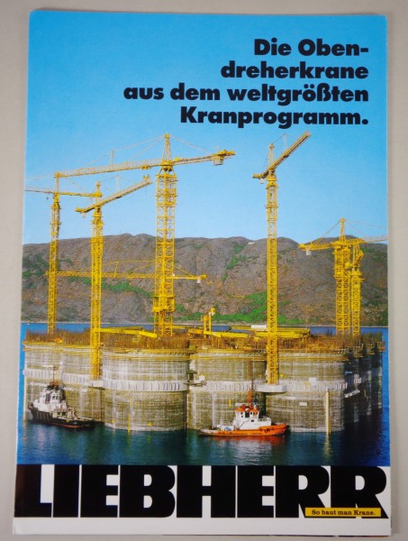 Prospekt / Broschüre Liebherr Die Obendreherkrane EC + HC Stand 04/1989