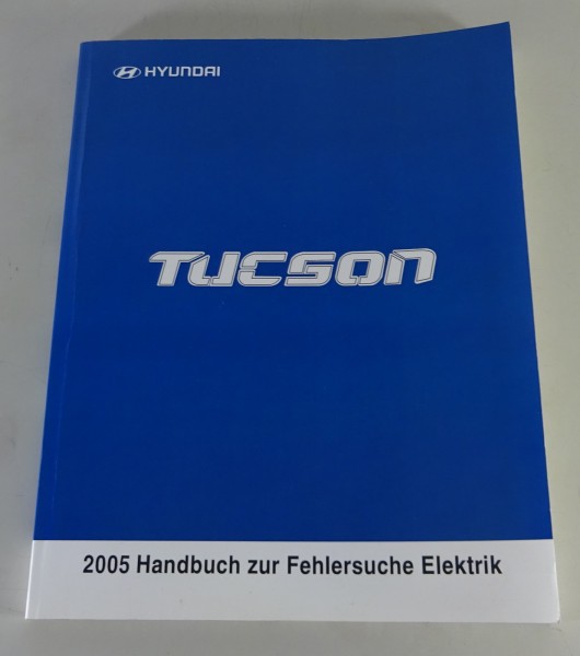 Werkstatthandbuch Elektrik Schaltpläne Hyundai Tucson 1. Generation von 2005