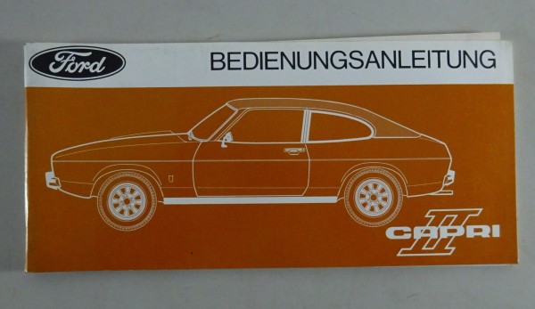Betriebsanleitung Owner's Manual Ford Capri II, Stand 02/1975