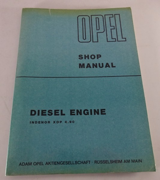 Werkstatthandbuch Opel Blitz Diesel-Motor Indenor XDP 4.90 Stand 06/1969