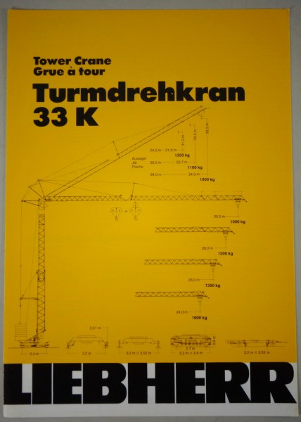 Datenblatt / Data sheet Liebherr „ Der Turmdrehkran 33 K " Stand 11/1981