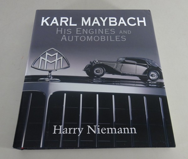 Bildband „Karl Maybach - His Engines and Automobiles“ von 2004