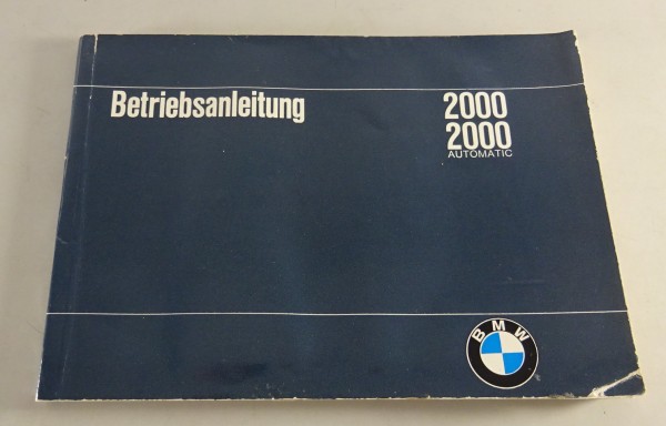 Betriebsanleitung BMW Neue Klasse 2000 / 2000 Automatic Stand 02/1969