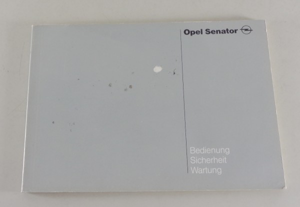 Betriebsanleitung / Handbuch Opel Senator B Stand 10/1989