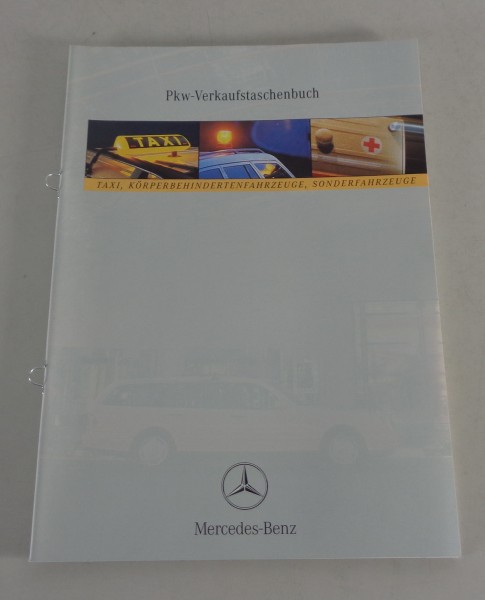 Verkaufstaschenbuch Mercedes Taxi, Körperbehinderten & Sonderfahrzeuge 03/1999