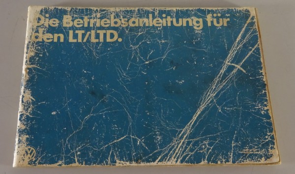 Betriebsanleitung / Handbuch | VW LT / LTD 28 / 31 / 35 / 40 | Stand 08/1978