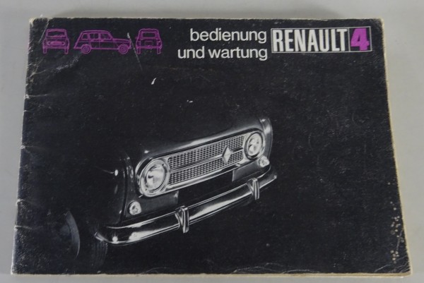 Betriebsanleitung Renault 4 / R4 + Fourgonnette | Stand 01/1972