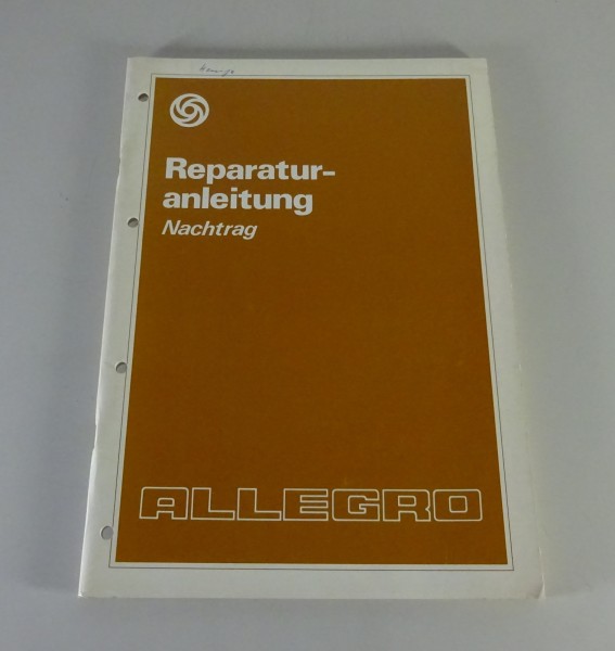 Nachtrag-Werkstatthandbuch Austin Allegro 1,1 / 1,3 / 1,5 / 1,7 Liter | Deutsch