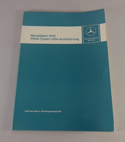 Werkstatthandbuch Mercedes-Benz R113 Pagode W108 +109 W100 USA Ausführung ab 70