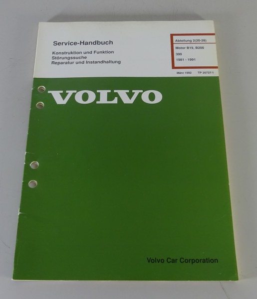 Werkstatthandbuch Volvo 340 / 360 Motor B19, B200 Baujahr 1981-1991 Stand 1992