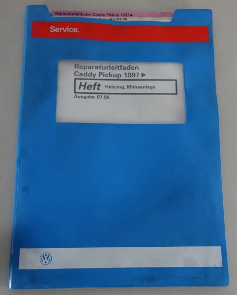 Werkstatthandbuch Volkswagen VW Caddy Pickup ab 97 Heizung Klimaanlage Klima