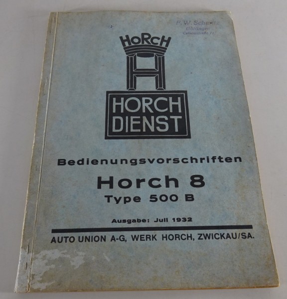 Betriebsanleitung / Handbuch Auto Union / Horch 8 Typ 500 B von 07/1932