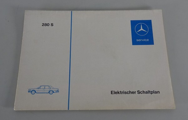 Elektrischer Schaltplan Mercedes-Benz S-Klasse W116 280 S Vergaser Stand 09/1972