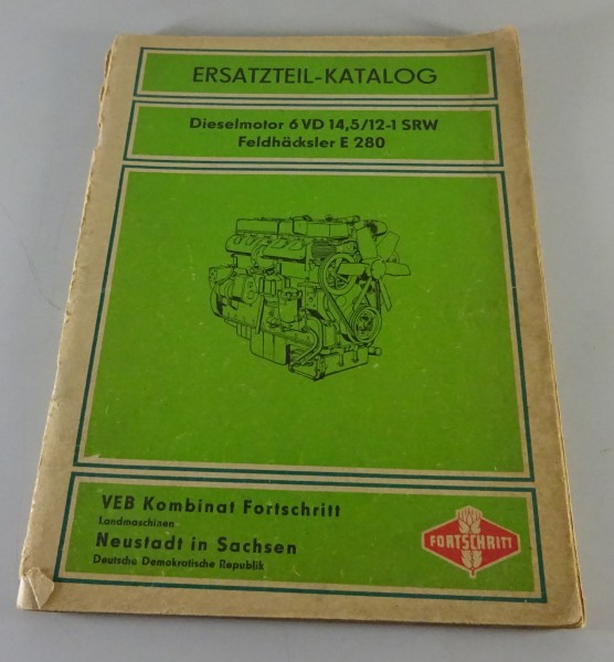 Teilekatalog Fortschritt Dieselmotor 6 VD 14,5 / 12-1 SRW Häcksler E 280 1975