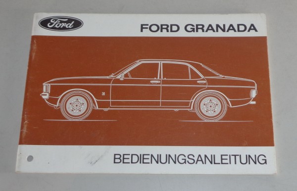 Betriebsanleitung / Handbuch Ford Granada Mk. I von 06/1976