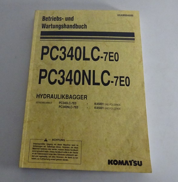 Betriebsanleitung / Handbuch Komatsu Hydraulikbagger PC340LC-7E0 / PC340NLC-7E0