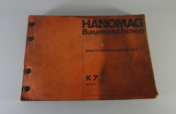 Teilekatalog / Ersatzteilliste Hanomag Raupe K7 Serie B Stand 8/1970