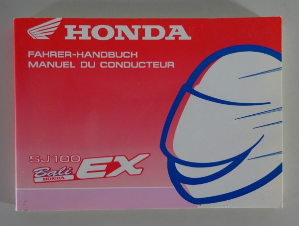 Betriebsanleitung / Handbuch / Manuel du Conducteur Honda SJ 100 EX Bali 1995