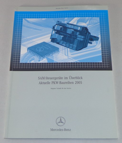 Werkstatthandbuch Mercedes SAM-Steuergeräte Signalerfassung + Ansteuermodul 2005