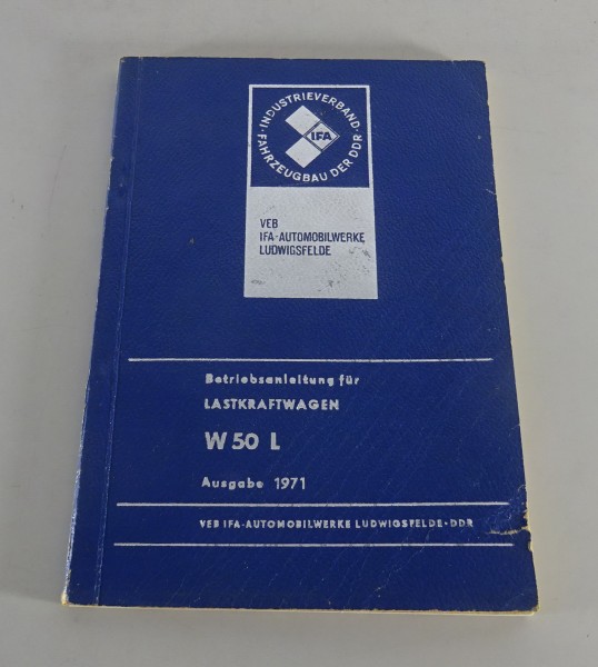 Betriebsanleitung / Handbuch IFA W50 L Pritschenwagen Stand 1971