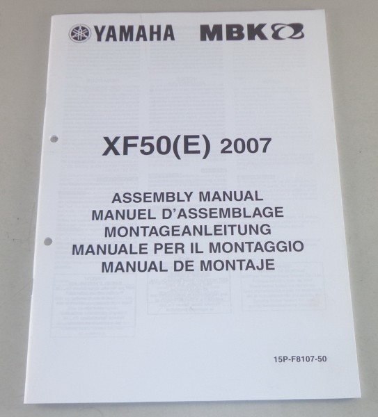 Montageanleitung / Set Up Manual Yamaha MBK XF 50 (E) Stand 2007