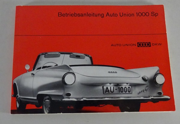 Betriebsanleitung / Handbuch Auto Union DKW 1000 SP Coupé + Roadster 02/1963