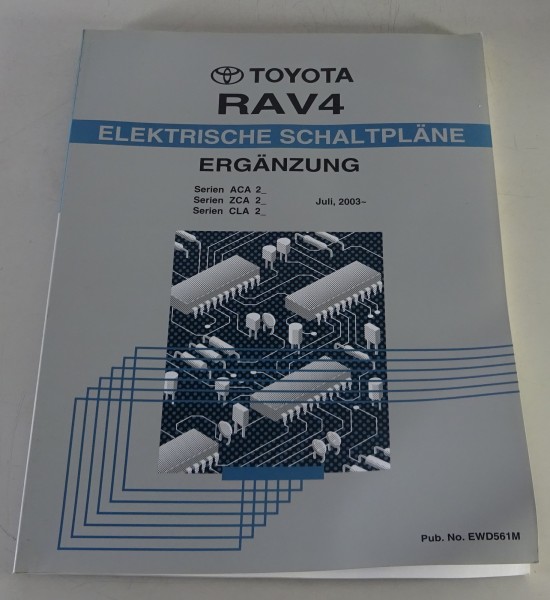 Werkstatthandbuch Ergänzung Elektrik Schaltpläne Toyota RAV4 Stand 07/2003