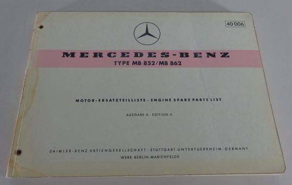 Teilekatalog Mercedes-Benz Motor Typ MB 852 / MB 862 Stand 11/1961 (40006)