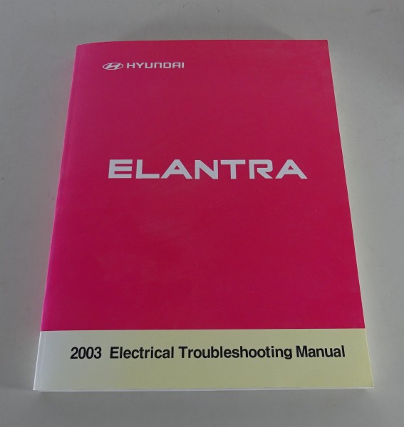 Shop Manual / Electrical Troubleshooting Hyundai Lantra / Elantra Modell 2003