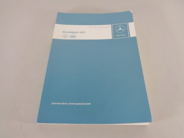 Werkstatthandbuch Mercedes Benz USA + Schweden Versionen W116, W123, R107 v 1977