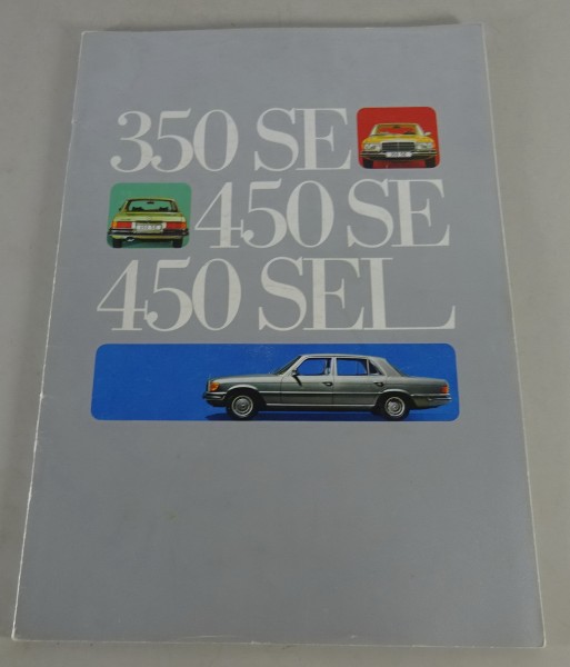 Prospekt / Broschüre Mercedes-Benz 350 SE / 450 SE / 450 SEL W 116 Stand 03/1973