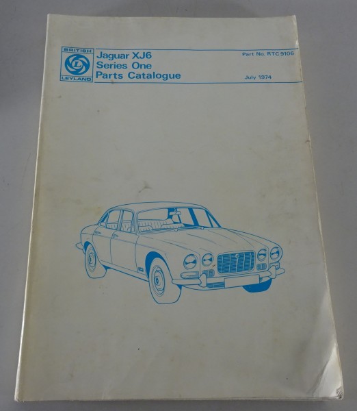 Teilekatalog / Ersatzteilliste Jaguar XJ 6 Serie I / One Stand 07/1974