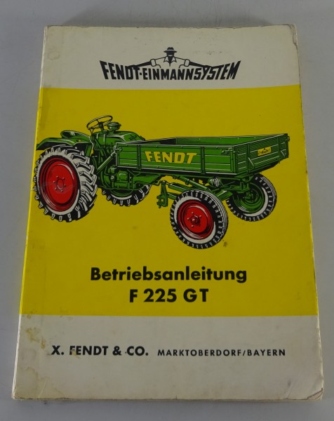 Betriebsanleitung / Handbuch Fendt Geräteträger F 225 GT